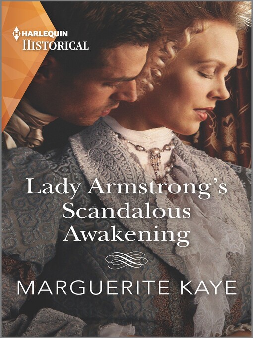 Title details for Lady Armstrong's Scandalous Awakening by Marguerite Kaye - Available